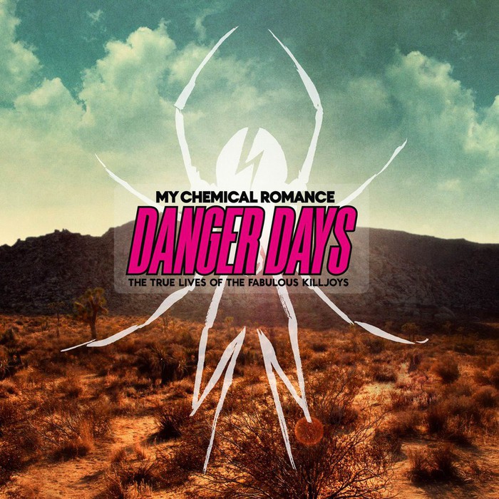 Danger Days - The Tru Lives Of The Fabulous Killjoys