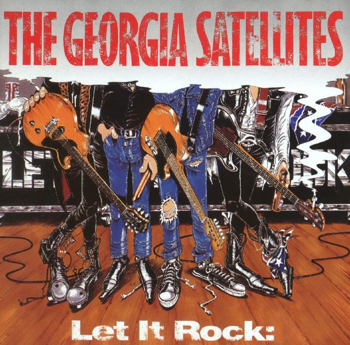Let It Rock... Best of Georgia Satellites