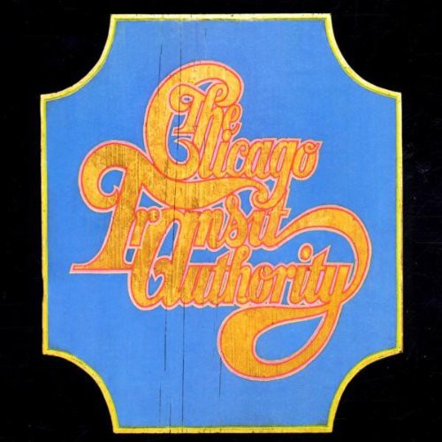 Chicago Transit Authority [Remaster]