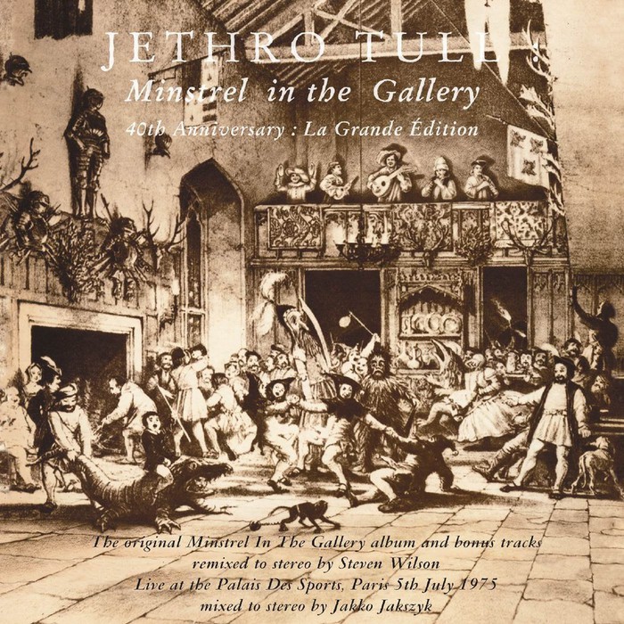 Minstrel In The Gallery (40th Anniversary Le Grande Edition)