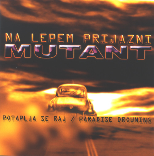 Potaplja Se Raj / Paradise Drowning