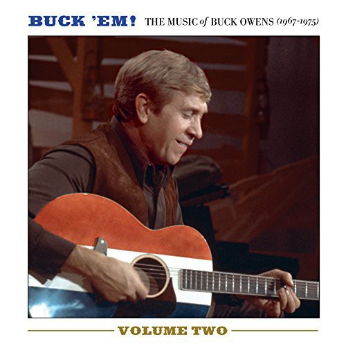 Buck 'em! Vol.2-the Music of Buck Owens (67-75)