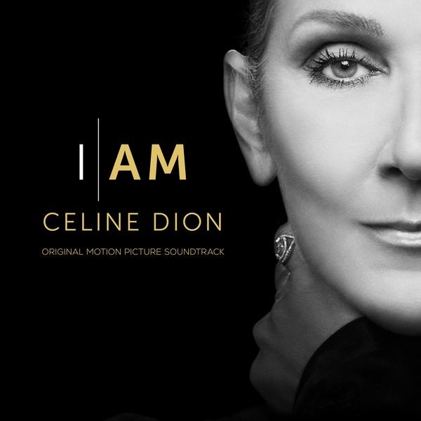 I Am: Celine Dion (O.S.T.)