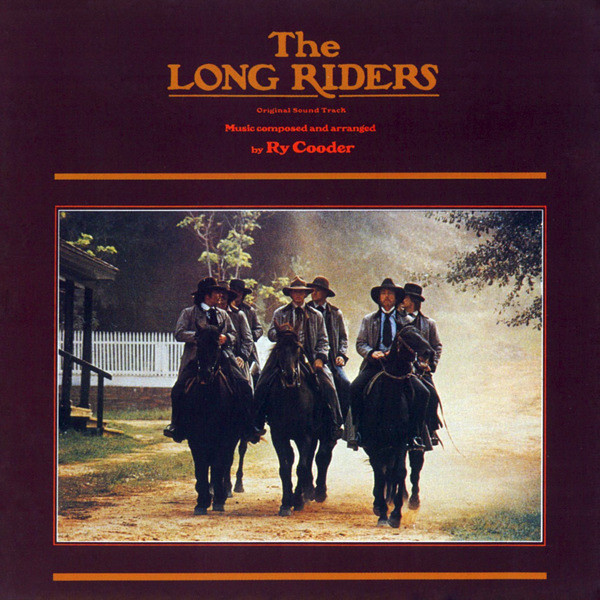 The Long Riders O.s.t.