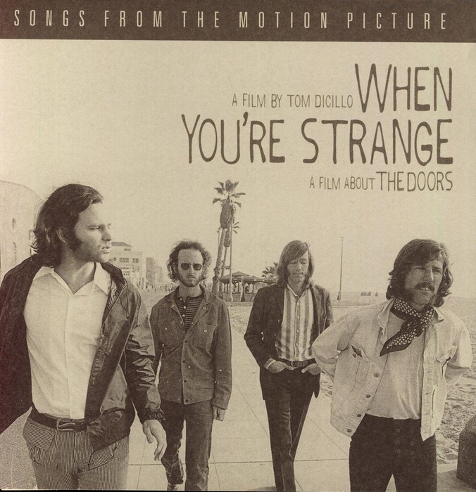 When You're Strange Soundtrack