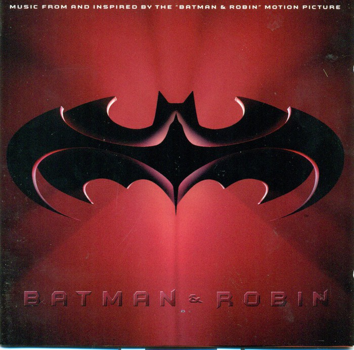 Batman &amp; Robin - Music from and inspired by the "Batman &amp; Robin" motion picture
