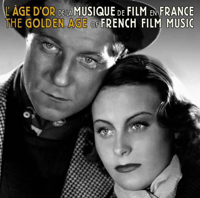 The Golden Age Of French Film Music