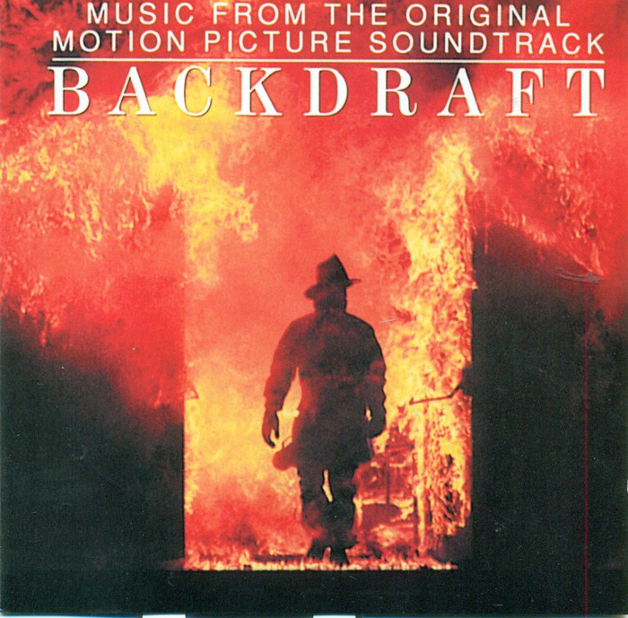 Backdraft - Music from the original motion picture soundtrack