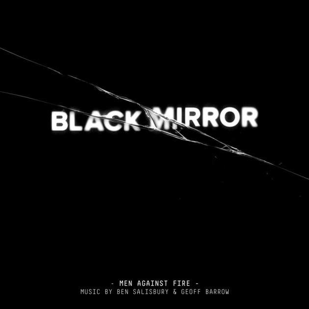 Black Mirror: Men Against Fire O.s.t.