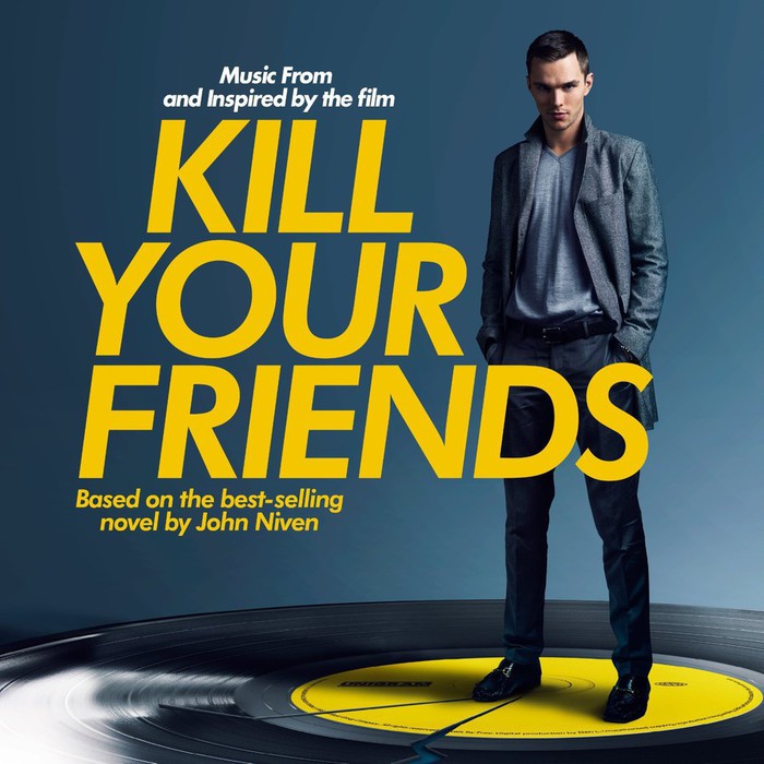 Kill Your Friends O.s.t.