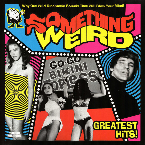 Something Weird Greatest Hits!