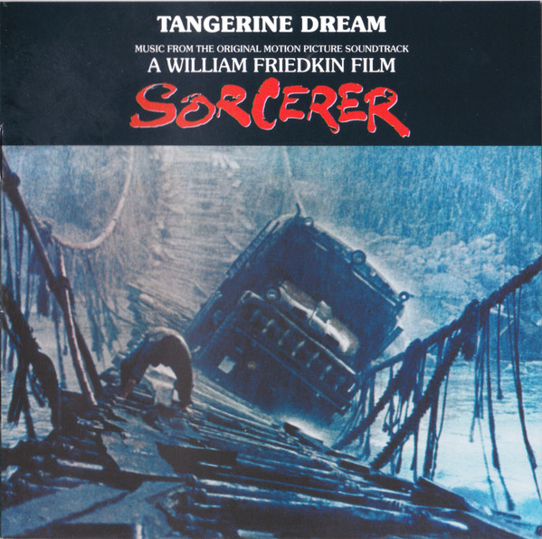 Sorcerer (Music From The Original Motion Picture Soundtrack)