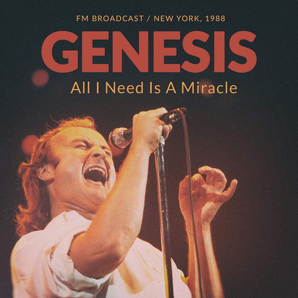 All I Need Is A Miracle - New York 1988