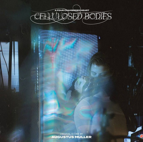 Cellulosed Bodies O.S.T. (Ltd Crystal Clear)