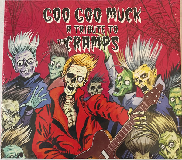 Goo Goo Muck (A Tribute To The Cramps)