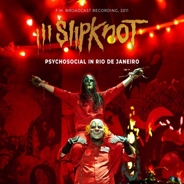 Psychosocial In Rio De Janeiro (F.M. Broadcast Recording, 2011)