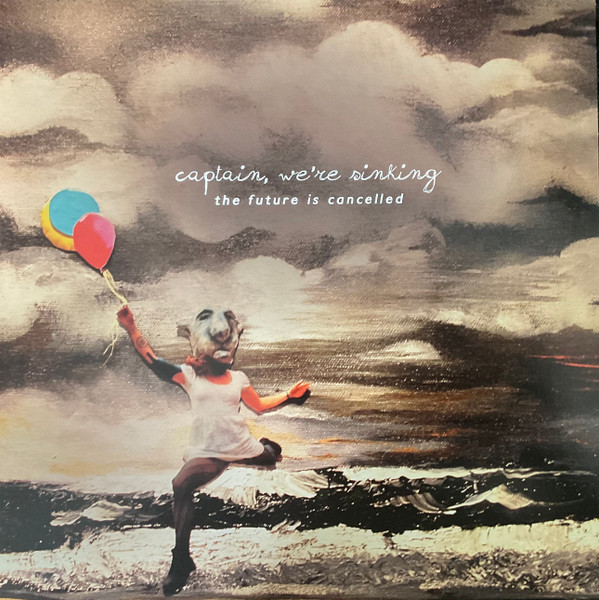 The Future Is Cancelled (10th Anniversary Edition)