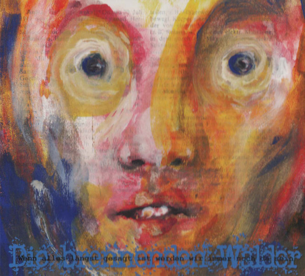 Wenn Alles Längst Gesagt Ist Werden Wir Immer Noch Da Sein