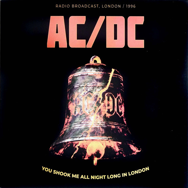 You Shook Me All Night Long In London