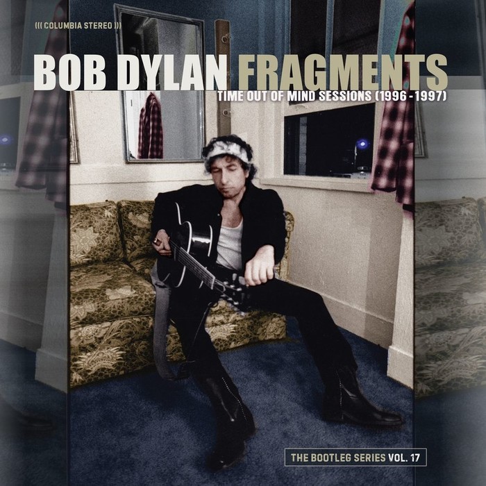 Fragments - Time Out Of Mind Sessions (1996-1997): The Bootleg Series Vol. 17