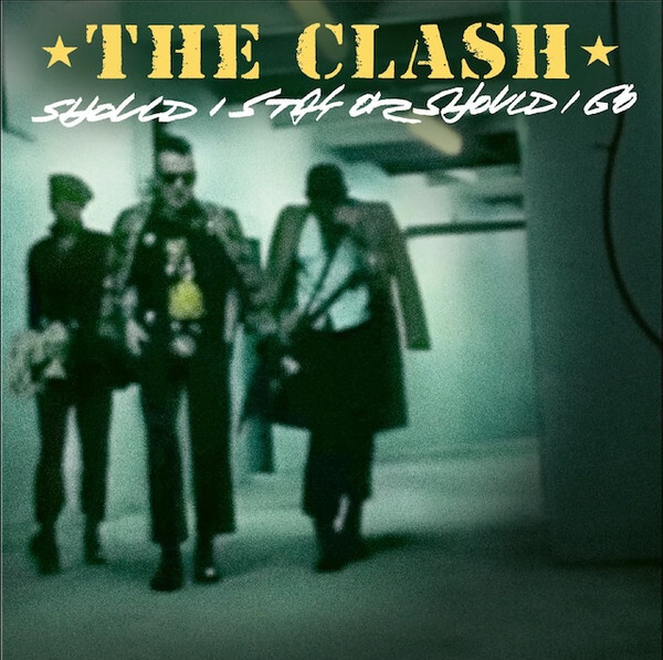 Should I Stay Or Should I Go (Remastered) (Limited) (Sunshine Yellow Vinyl) (7")