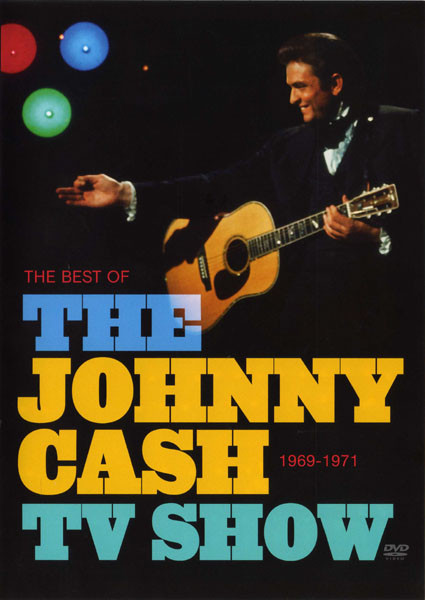 The Best Of The Johnny Cash TV Show 1969 -1971