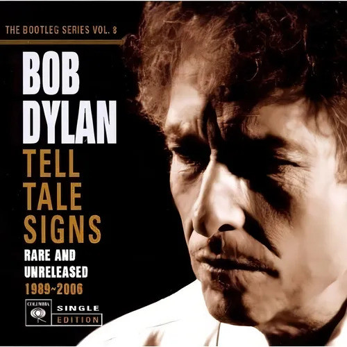 Tell Tale Signs: The Bootleg Vol. 8 (Rare And Unreleased 1989-2006)